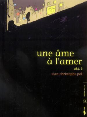 Une âme à l'amer édition simple
