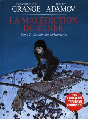 La malédiction de Zener 2 - Le clan des embaumeurs