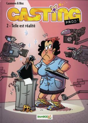 Casting prod' 2 - Telle est réalité
