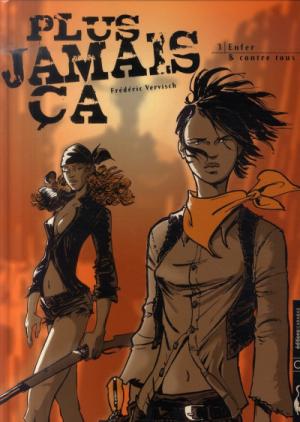 Plus jamais ça 3 - Enfer et contre tous