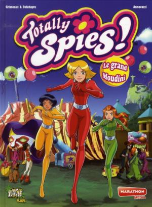 Totally spies ! 6 - Le grand Moudini