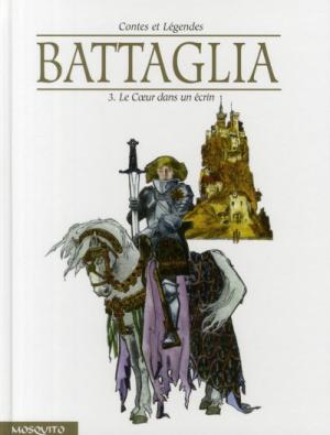 Contes et Légendes (Battaglia) 3 - Le coeur dans un écrin