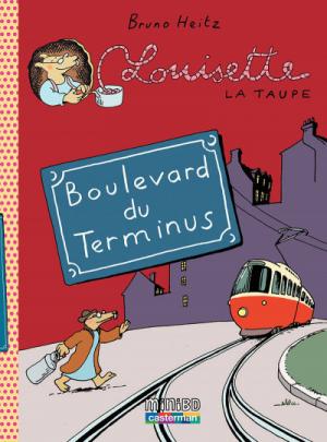 Louisette la taupe 5 - Boulevard du terminus