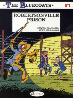 couverture, jaquette Les tuniques bleues 1 - Robertsonville prison (Cinebook Publishers) BD