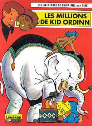 Chick Bill 17 - Les millions de Kid Ordinn