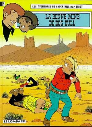 Chick Bill 47 - La bonne mine de Dog Bull