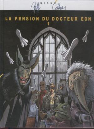 La pension du Docteur Eon édition Réédition 2001
