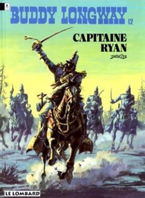 Buddy Longway 12 - Capitaine Ryan