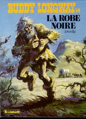 Buddy Longway 14 - La robe noire
