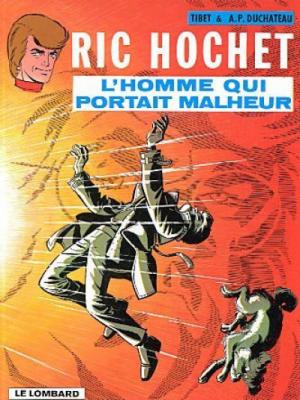 Ric Hochet 20 - L'homme qui portait malheur
