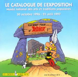Ils sont fous... d'Astérix - Catalogue d'exposition édition simple