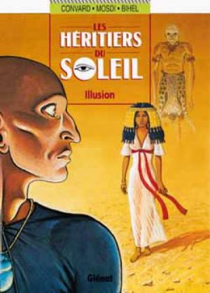 Les héritiers du soleil 8 - Illusion