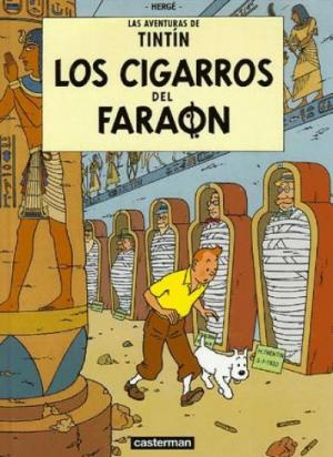 Tintin (Les aventures de) 4 - Los cigarros del Faraon