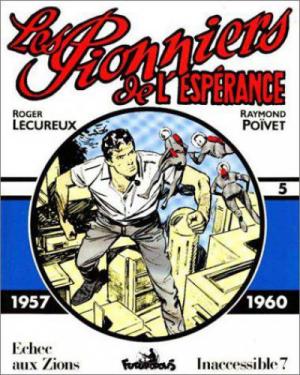 Les pionniers de l'espérance 5 - 1957-1960