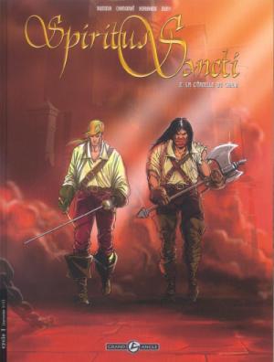 Spiritus sancti 2 - La citadelle du chaos