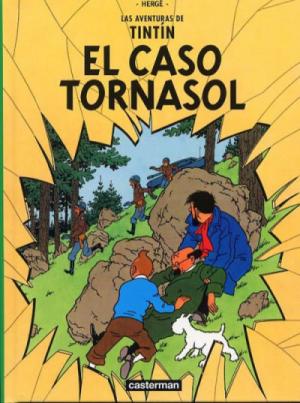 Tintin (Les aventures de) 18 - El caso Tournesol