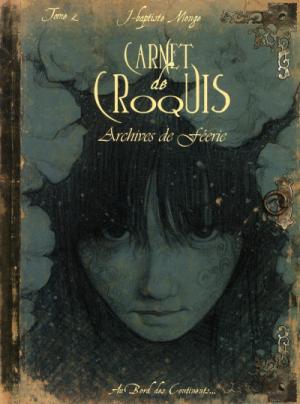 Carnet de croquis - Archives de féerie édition simple