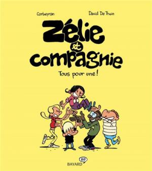 Zélie et compagnie 3 - Tous pour une !