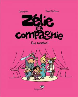 Zélie et compagnie 4 - Tous en scène