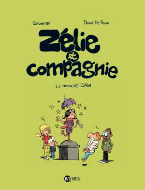 Zélie et compagnie 5 - La nouvelle Zélie