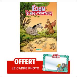 Eden, le globe-trotteur édition Avec cadre photo