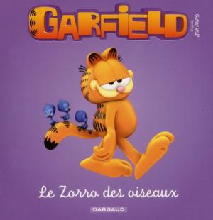 Garfield et Cie 7 - Le Zorro des oiseaux