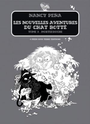 Les nouvelles aventures du Chat Botté 3 - Mortefauche
