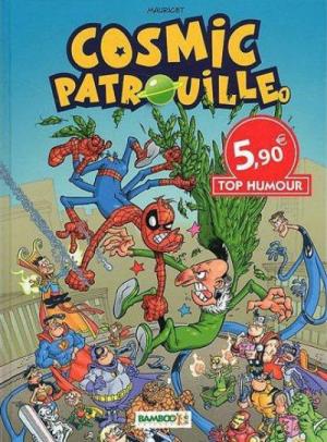 Cosmic patrouille édition Top humour