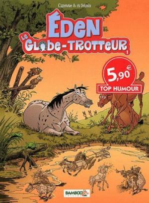 Eden, le globe-trotteur édition Top humour