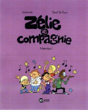 Zélie et compagnie 8 - Mambo !