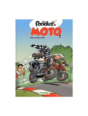 Les fondus de moto édition Avec calendrier 2012