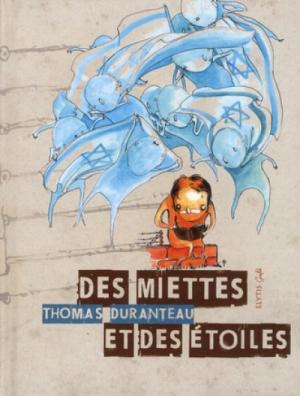 Des miettes et des étoiles édition simple
