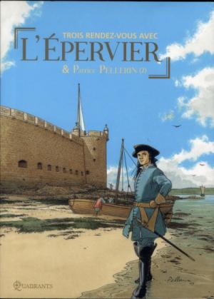 L'épervier, les escales d'un corsaire édition Coffret