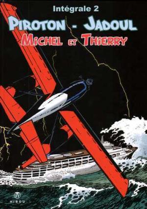 Michel et Thierry édition Intégrale