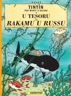 Tintin (Les aventures de) 12 - U tesoru de Rakamu u Russu