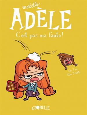 Mortelle Adèle 3 - C'est pas ma faute !