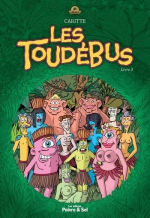 Les Toudébus 3