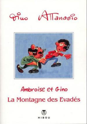 Ambroise & Gino 2 - La montagne des évadés
