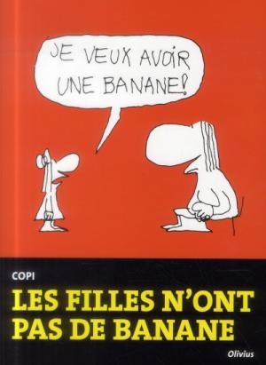 Les filles n'ont pas de banane édition simple