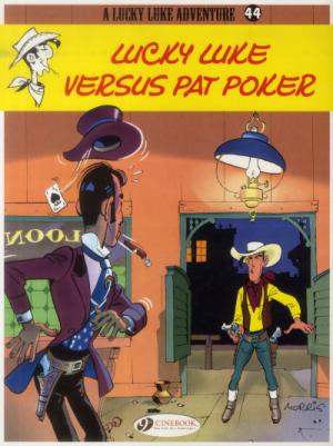 Lucky Luke 44 - Lucky Luke versus Pat Poker