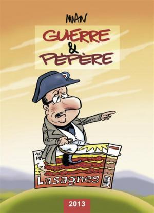 Guerre et pépère édition simple