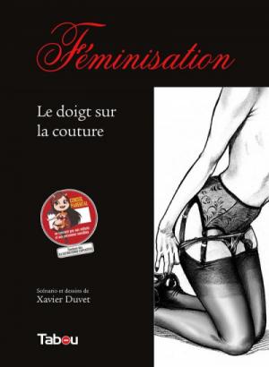 Féminisation 3 - Le doigt sur la couture