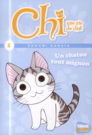 couverture, jaquette Chi, une vie de chat 1  - Un chaton tout mignon (glénat manga) Livre illustré
