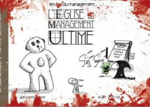 Les lapins de bureau 4 - L'église du management ultime
