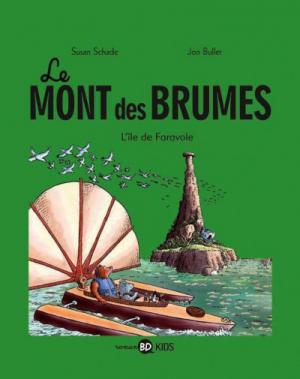 Le mont des brumes 2 - L'île de Favarole