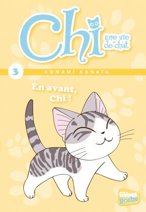 couverture, jaquette Chi - Poche 3  - En avant, Chi ! (Glénat Manga) Livre illustré