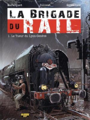 La brigade du rail édition Avec ex-libris