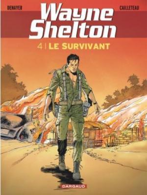 couverture, jaquette Wayne Shelton 4  - Le survivantRéédition 2013 (dargaud) BD