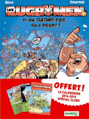 couverture, jaquette Les rugbymen 2  - Rentrée des clubs 2014 + calendrier 2014-2015Rentrée des clubs 2014 (bamboo) BD