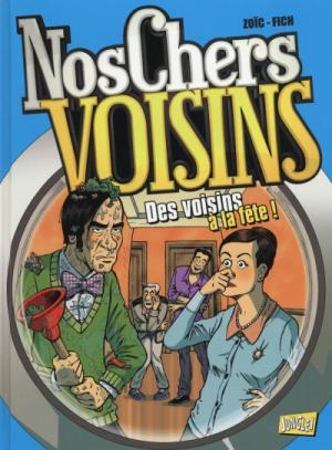 Nos chers voisins 3 - Des voisins à la fête